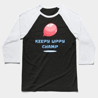 Keepy Uppy Champ Baseball T-Shirt